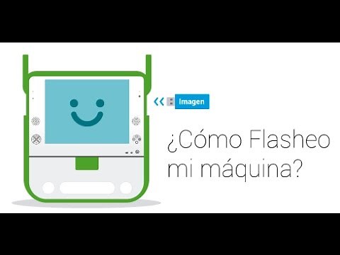 ¿Cómo Flasheo Mi Máquina Xo? _ Plan Ceibal