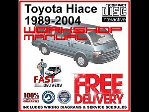 Toyota Hiace workshop Manual 1989 - 2004