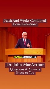 Legalistic: Faith and works combined equal salvation? Questions & Answers with: Dr. John MacArthur Grace to You #gospel #grace #christianity #salvation #reformedtheology #erwindavidchannel #fbviralvideo #everyone #followers #highlights @followers Everyone | ErwinDavid Channel