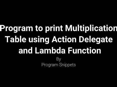 Program to Print Multiplication table For a number using Action Delegate and Lambda function with C#