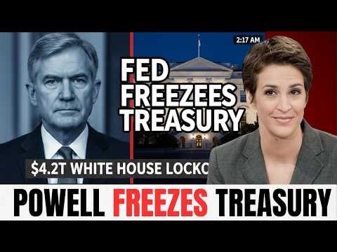 BREAKING Federal Reserve FREEZES Treasury—White House Loses $4 2T Access