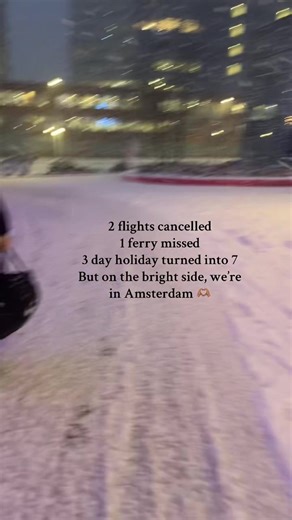 Flight Cancellations and Travel Adventures in Amsterdam