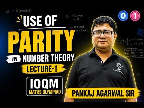 Use of Parity in Number Theory | Lecture 1 | IOQM Maths Olympiad Preparation