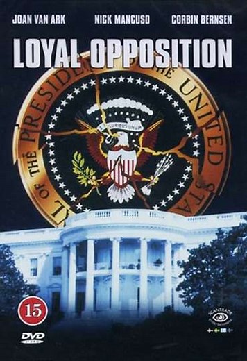 Loyal Opposition (1998) - Movie