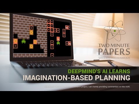 DeepMind's AI Learns Imagination-Based Planning | Two Minute Papers #178