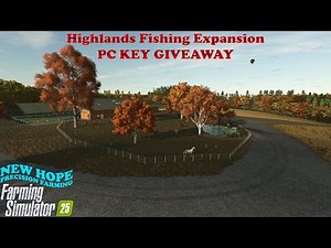 New Hope FARMING SIMULATOR 25 Key giveaway for PC Highlands Fishing Expansion