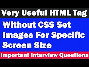 HTML Picture Tag | Helpful for Responsive Images