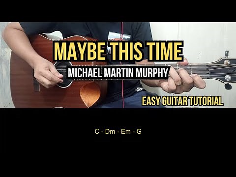 Maybe This Time - Michael Martin Murphy | Guitar Tutorial
