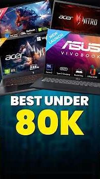 Best Laptop Under 80000 in 2026 - Best for Gaming, Editing, Coding & Professional Work 🤯