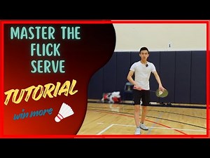 How to Hit a Perfect Flick Serve in Badminton Every Time | Fast & Easy Tutorial