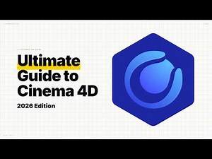 The Ultimate Beginners Guide To Cinema 4D in 2026