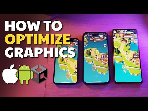 Unity Mobile Game Performance - Graphics Optimization Techniques for Smooth 60 FPS Gameplay