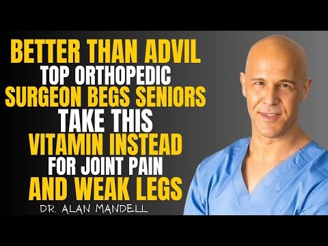 Better Than Advil! THIS Vitamin Kills Joint Pain Builds Strong Legs | Dr. Alan Mandell