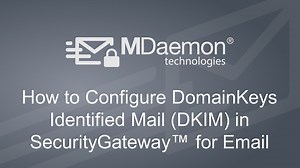 How to Protect Against Spoofing using DomainKeys Identified Mail