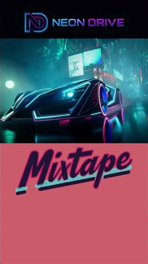 Neon Drive Mixtape 10 | Electronic Night Drive