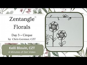 Zentangle® ~ Floral patterns ~ Day 3 ~ Cirque