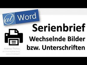 Serienbrief mit unterschiedlichen Bildern - Word