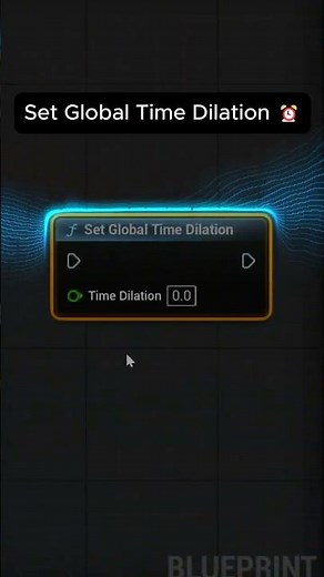 Control Time in Unreal Engine with ONE Node ⏳ #UnrealEngine5 #Blueprints #GameDevelopment #Shorts