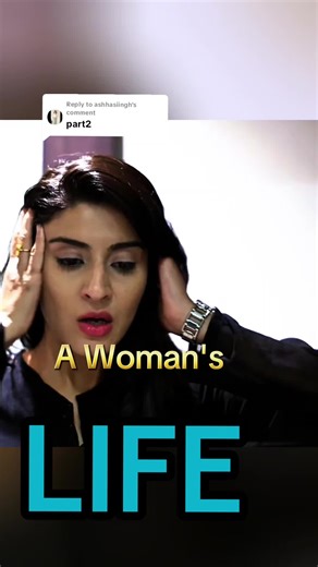Understanding a Woman's Life: Struggles and Resilience