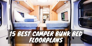 15 Best Camper Bunk Bed Floorplans - RV Troop