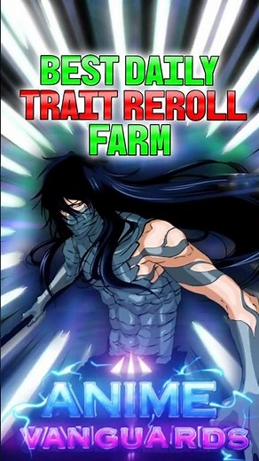 Best Daily Trait Reroll Farm | Anime Vanguards Roblox
