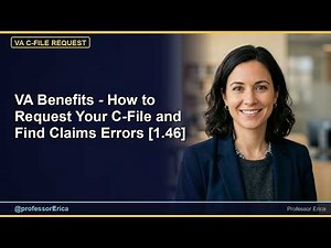VA Benefits - How to Request Your C-File and Find Claims Errors [1.46]