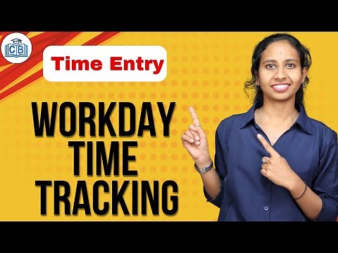 Workday Time Tracking Time Entry | Time Entry in Workday Time Tracking | Workday | CyberBrainer