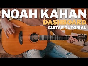 Dashboard Noah Kahan Guitar Tutorial // Dashboard Guitar Lesson