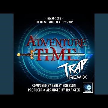 Island Song (From "Adventure Time")