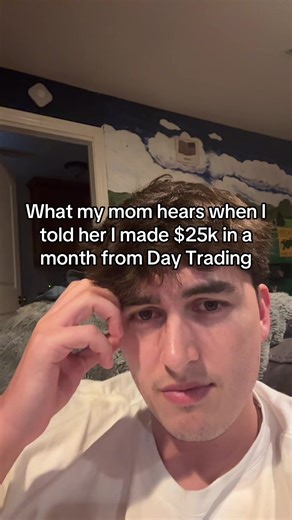 Day Trading Mom's Misunderstanding: $25k Earned