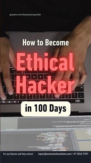 How to Become Ethical Hacker in 100 Days #ethicalhacking #cybersecurity #axximuminfosolutions