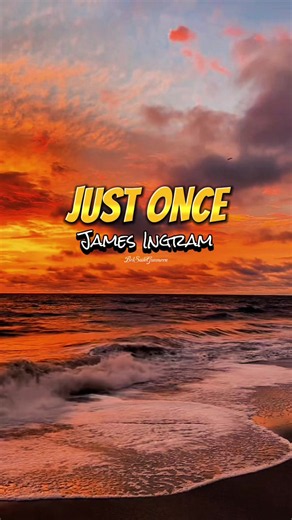 "Just Once" by James Ingram (fullsong w/lyrics) #music #videos #mysong...