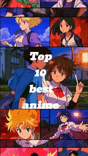 The 10 Greatest Anime Series of All Time