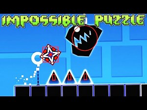 THE IMPOSSIBLE GEOMETRY DASH PUZZLE