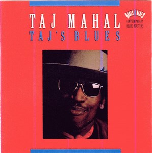 Taj Mahal - Taj's Blues