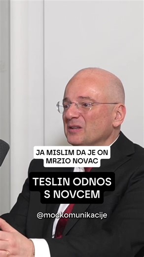 Je li Nikola Tesla volio ili mrzio novac? - Igor Rudan