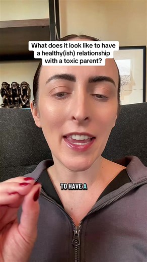 Healthy Relationships with Toxic Parents Explained