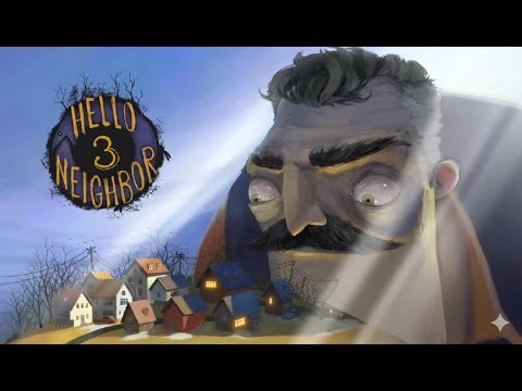 Hello Neighbor 3 | Trailer