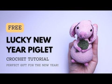 Crochet Lucky Pig Amigurumi – Free New Year Piglet Pattern & Tutorial