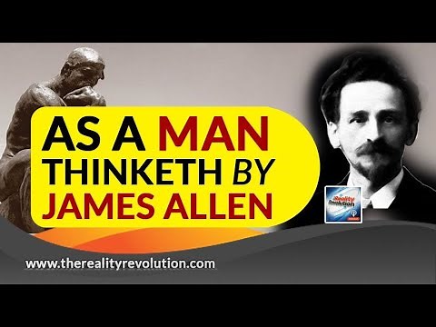 As A Man Thinketh By James Allen (Unabridged Audiobook)