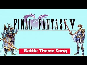 Final Fantasy V - Battle Theme Song Extended