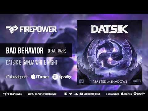 Datsik & Ganja White Night - Bad Behavior (feat. T Rabb)