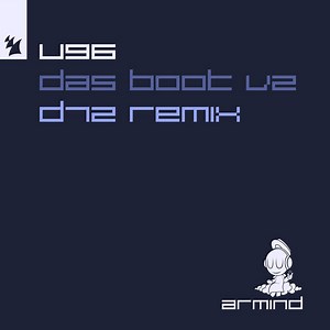 U96 - Das Boot (V2) (D72 Remix)