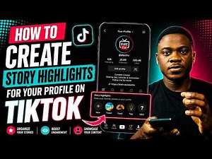 How to Create Story Highlights for Your Profile on TikTok