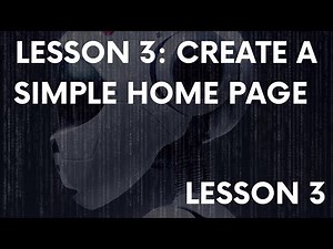 Lesson 3 Create a home page in HTML and CSS