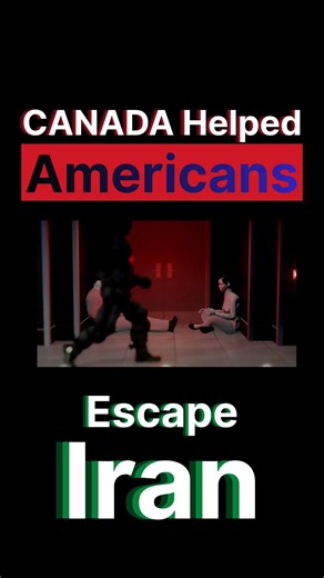 Canadians Rescued Americans from Iran