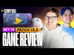 Patch 15.3 and a World Champ VOD Review - Set 15 TFT Study Hall with Dishsoap & Frodan