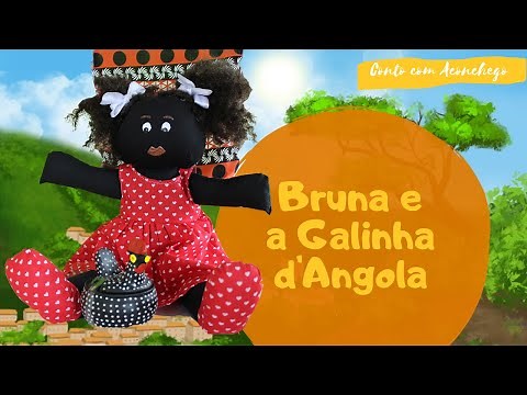 Bruna e a Galinha D'angola