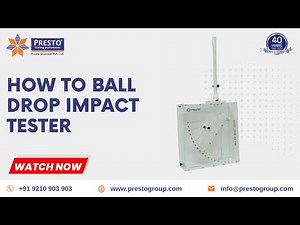 Ball Drop Impact Tester | Presto Group