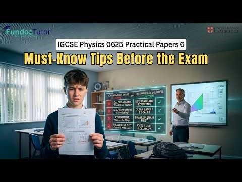 IGCSE Physics Paper 6 Tips: Measurements, Graphs and Planning